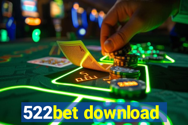 522bet download